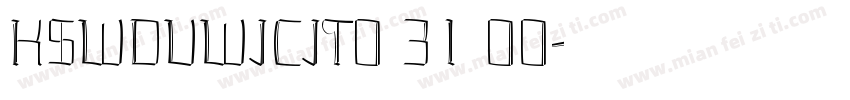 KSWDVWJCJT0 31 00字体转换